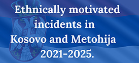 Ethnically motivated incidents in Kosovo and Metohija, 2021